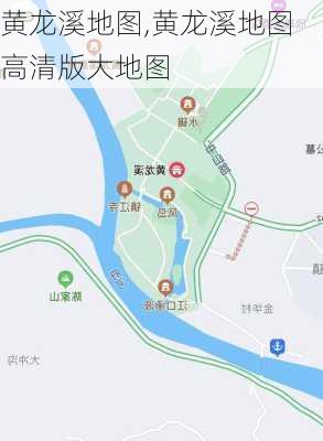 黄龙溪地图,黄龙溪地图高清版大地图