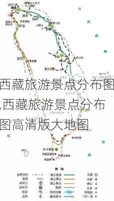 西藏旅游景点分布图,西藏旅游景点分布图高清版大地图