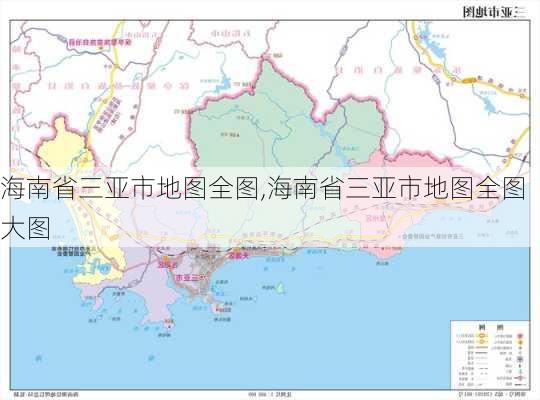 海南省三亚市地图全图,海南省三亚市地图全图大图