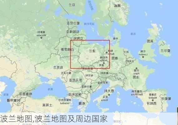 波兰地图,波兰地图及周边国家