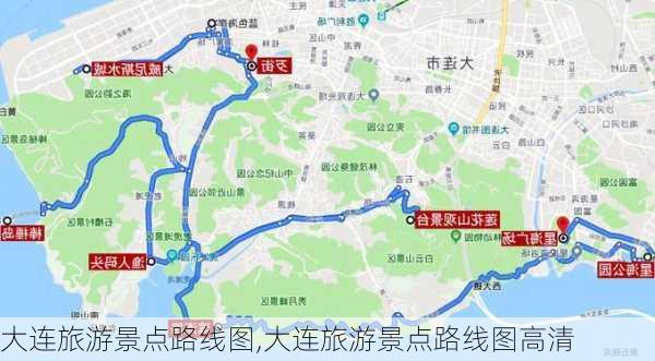 大连旅游景点路线图,大连旅游景点路线图高清