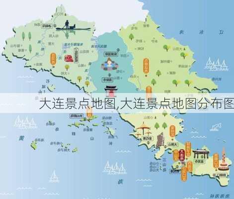 大连景点地图,大连景点地图分布图